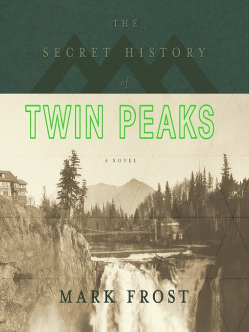 Cover image for The Secret History of Twin Peaks